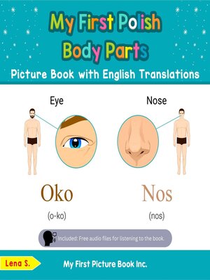 cover image of My First Polish Body Parts Picture Book with English Translations